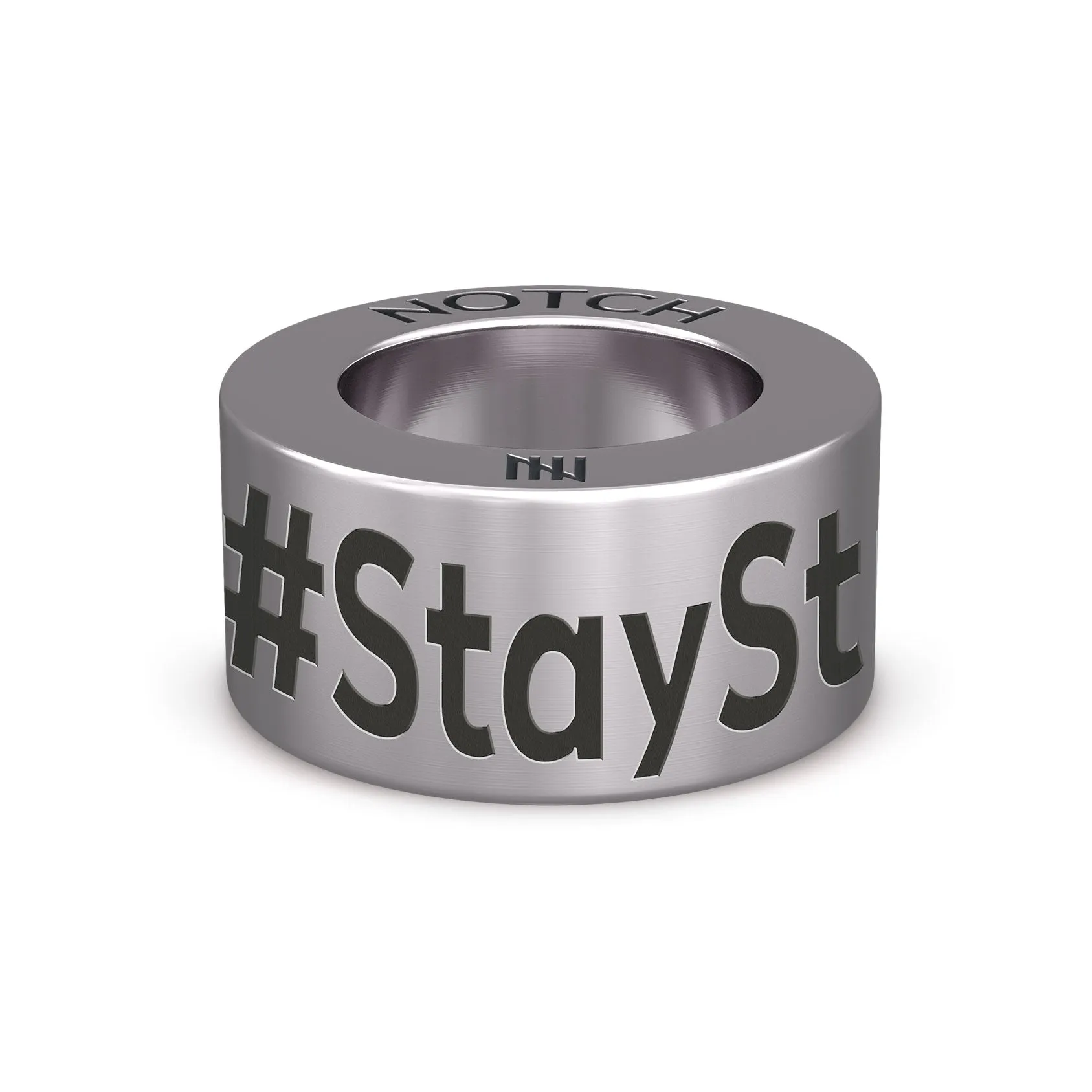 #StayStrongNeverGiveUp NOTCH Charm